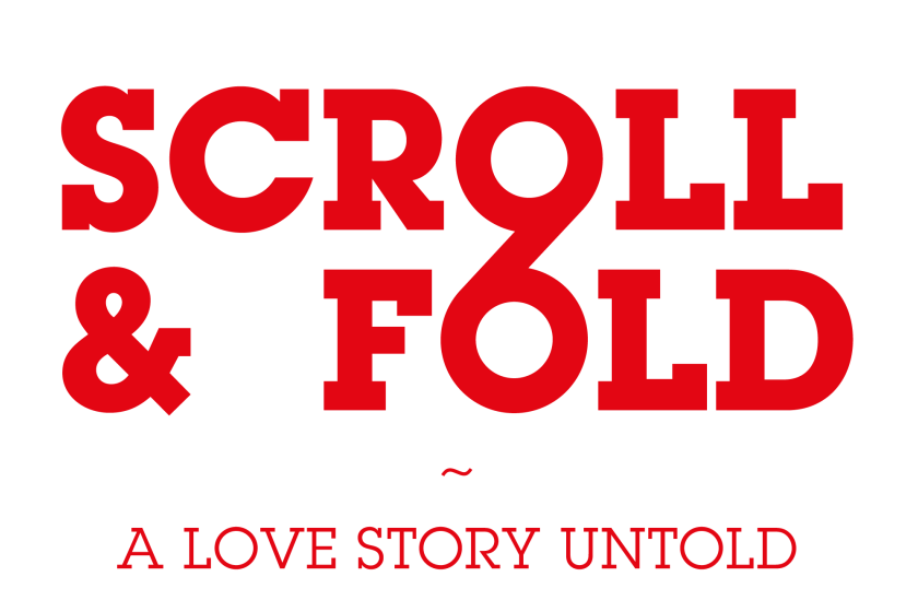 Scroll and fold a  lovestory untold